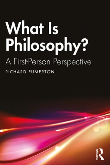 What Is Philosophy? - Richard Fumerton