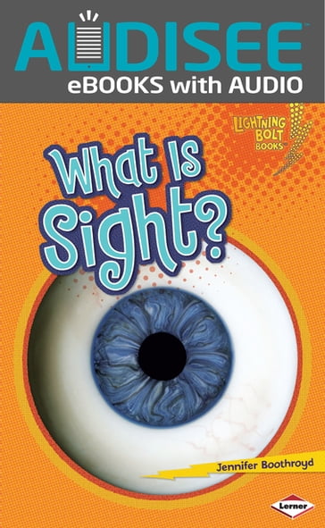 What Is Sight? - Jennifer Boothroyd