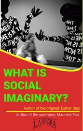 What Is Social Imaginary?
