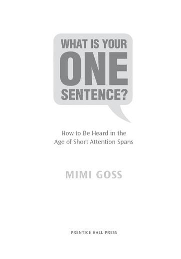 What Is Your One Sentence? - Mimi Goss