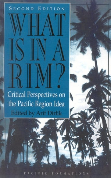 What Is in a Rim? - Arif Dirlik - Glenn Alcalay - Gary Gereffi - Evelyn Hu-DeHart - Donald M. Nonini - Neferti Xina M. Tadiar - Rob Wilson - Meredith Woo-Cumings - Alexander Woodside - University of Chicago Bruce Cumings - author of The Origins of the Korean War - Trinity College Xiangming Chen