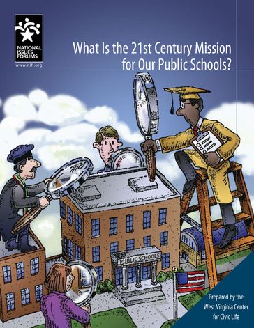What Is the 21st Century Mission for Our Public Schools? - Julie Pratt