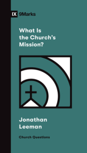 What Is the Church s Mission?