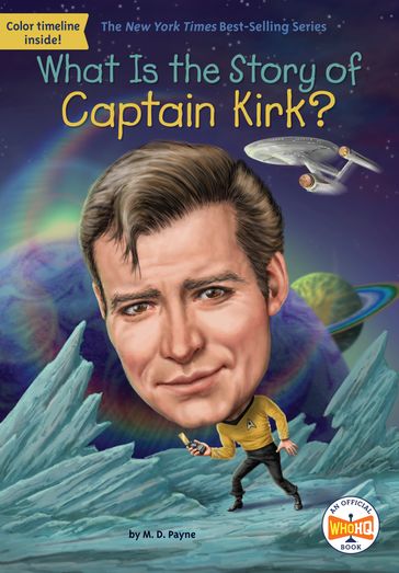 What Is the Story of Captain Kirk? - M. D. Payne - Who HQ