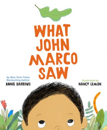 What John Marco Saw - Annie Barrows