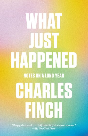 What Just Happened - Charles Finch