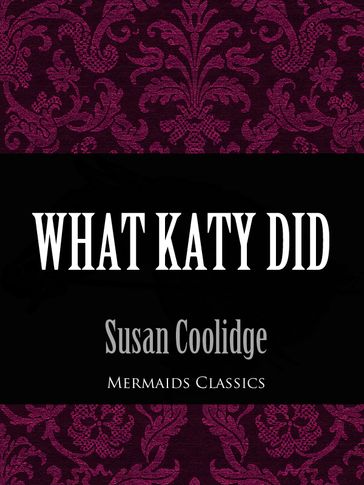 What Katy Did - Susan Coolidge