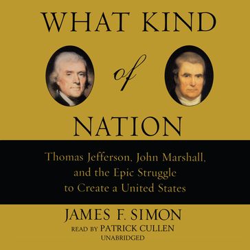 What Kind of Nation - James F. Simon