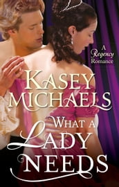 What a Lady Needs (Mills & Boon M&B) (The Redgraves, Book 2)