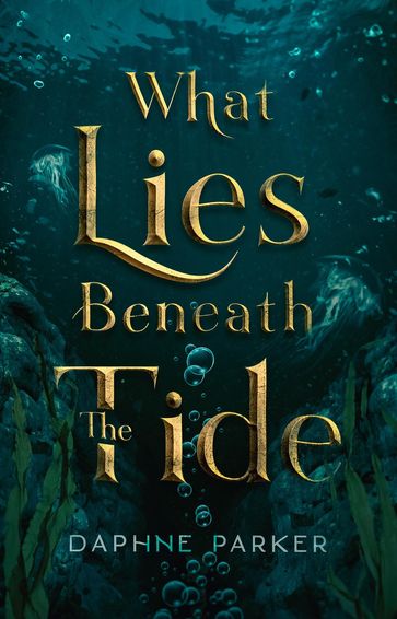 What Lies Beneath the Tide - Parker
