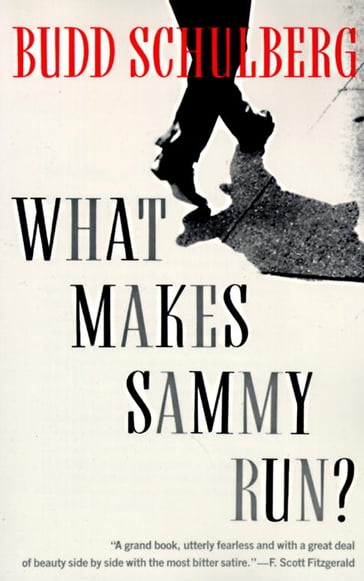 What Makes Sammy Run? - Budd Schulberg