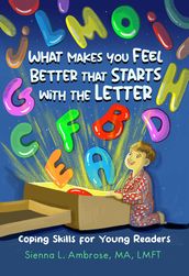 What Makes You Feel Better that Starts with the Letter