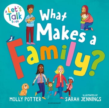 What Makes a Family? - Molly Potter
