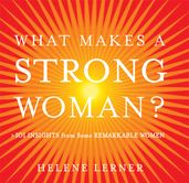 What Makes a Strong Woman?
