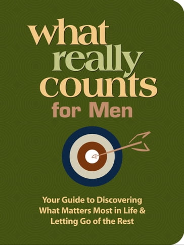 What Really Counts for Men - Thomas Nelson Publishers