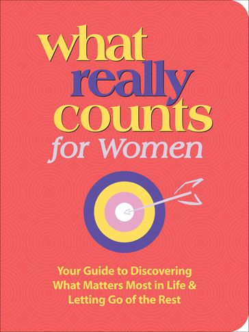 What Really Counts for Women - Thomas Nelson Publishers