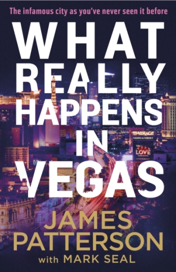 What Really Happens in Vegas - James Patterson
