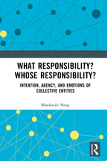 What Responsibility? Whose Responsibility? - Bhaskarjit Neog