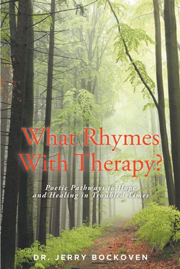 What Rhymes With Therapy? - Dr. Jerry Bockoven