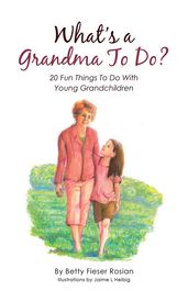 What S a Grandma to Do?