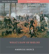What I Saw of Shiloh (Illustrated Edition)