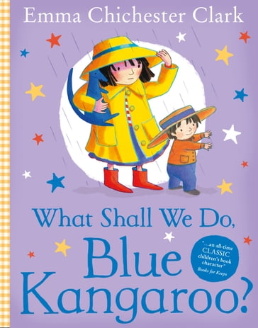What Shall We Do, Blue Kangaroo? (Read Aloud) (Blue Kangaroo) - Emma Chichester Clark