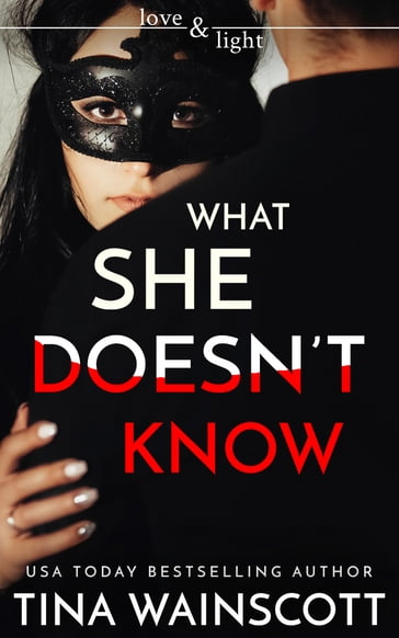 What She Doesn't Know - Tina Wainscott