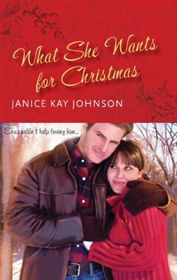 What She Wants for Christmas - Janice Kay Johnson