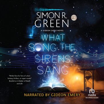What Song the Sirens Sang - Simon R. Green