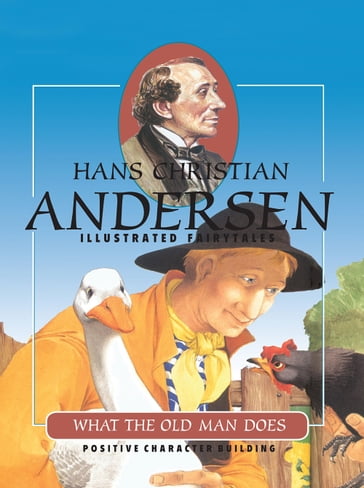 What The Old Man Does - Hans Christian Andersen - Nathaele Vogel