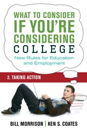 What To Consider if You re Considering College Taking Action