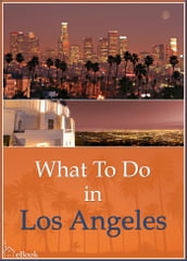 What To Do In Los Angeles