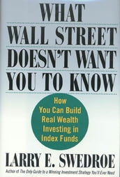 What Wall Street Doesn t Want You to Know