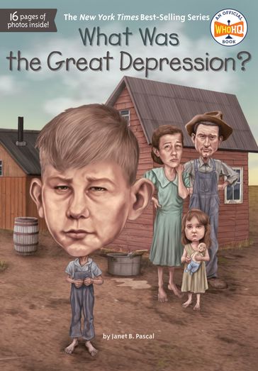 What Was the Great Depression? - Janet B. Pascal - Who HQ