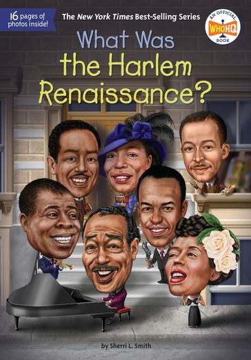 What Was the Harlem Renaissance? - Sherri L. Smith - Who HQ
