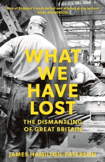 What We Have Lost - James Hamilton Paterson