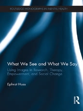 What We See and What We Say