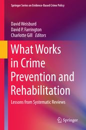 What Works in Crime Prevention and Rehabilitation