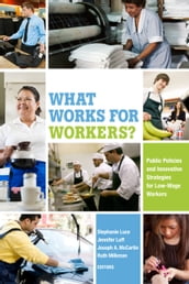 What Works for Workers?