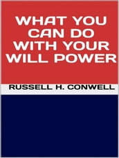 What You Can Do with Your Will Power