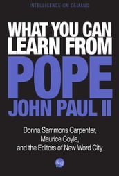 What You Can Learn from Pope John Paul II