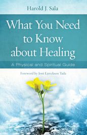 What You Need to Know About Healing