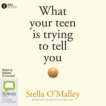 What Your Teen is Trying to Tell You - Stella O
