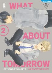 What about tomorrow - Ashita Wa Docchida! 2