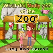 What did Molly See at the Zoo?