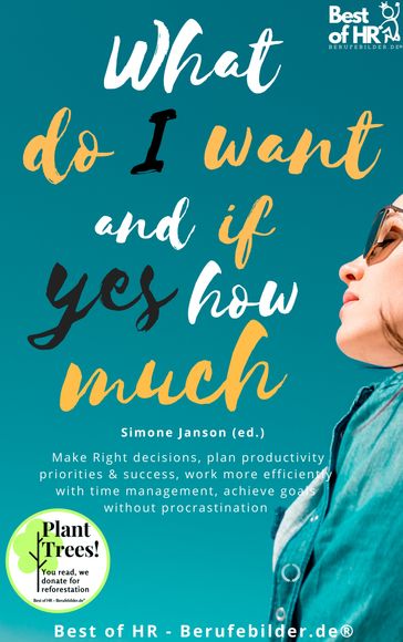 What do I Want & if so How Much - Simone Janson