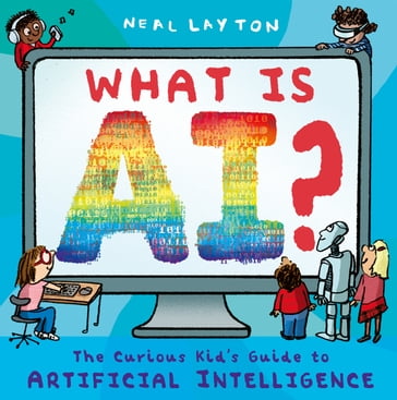 What is AI? - Neal Layton