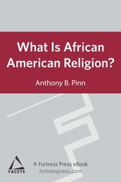 What is African American Religion?