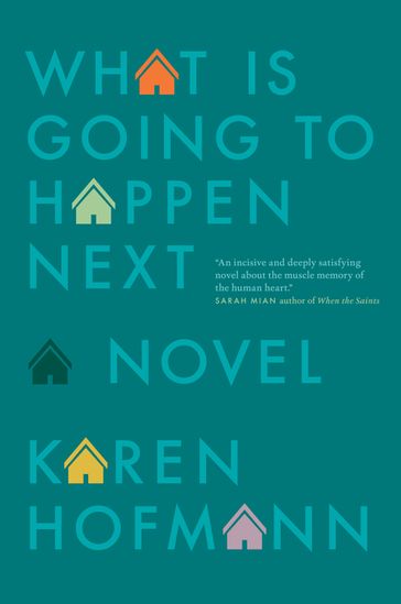 What is Going to Happen Next - Karen Hofmann