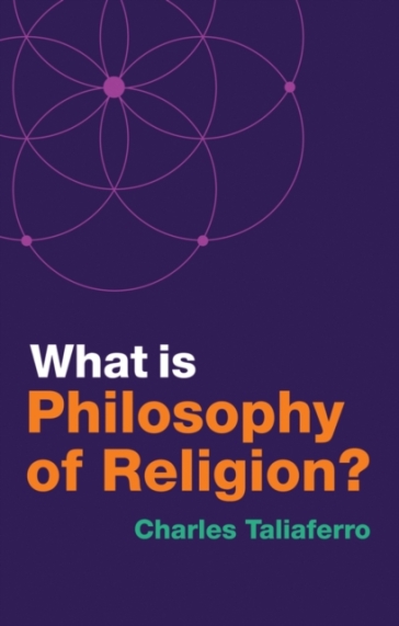 What is Philosophy of Religion? - Charles Taliaferro